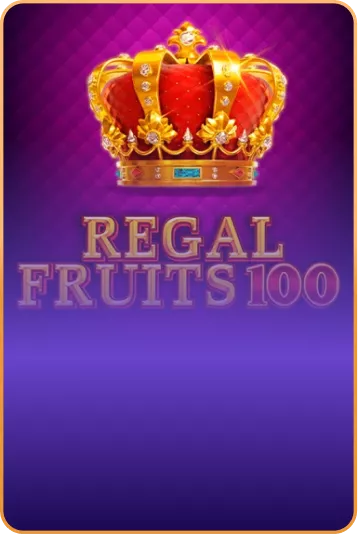 Păcănele | Slot Regal Fruits 100